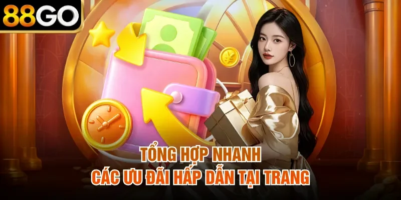 Tổng hợp nhanh các ưu đãi hấp dẫn tại trang